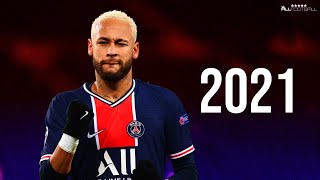 Neymar Jr 2021  Neymagic Skills amp Goals  HD [upl. by Icaj]