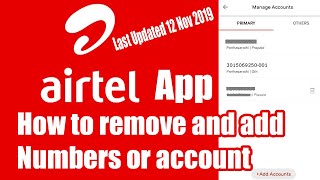 Airtel Thanks App How to remove and add numbers or account Last Updated 12 Nov 2019 [upl. by Adlen544]