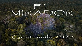 Guatemala 2022  Tikal amp El Mirador Trek 4K [upl. by Hsak]