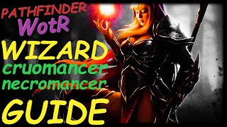 Pathfinder WotR  Cruomancer Necromancer Wizard Starting Build  Beginners Guide 2021 1080p HD [upl. by Hartzke]