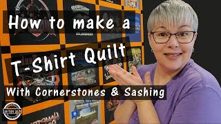 How to make a tshirt quilt with sashing and cornerstones with Lisa Capen Quilts [upl. by Cappello]