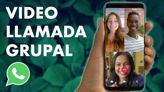 Cómo hacer una VIDEOLLAMADA GRUPAL EN WHATSAPP para hablar con amigos y familiares 👨‍👩‍👧‍👦 [upl. by Meagher]