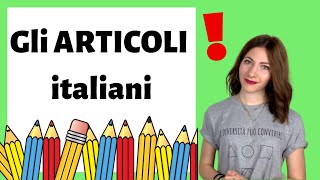 Gli ARTICOLI in ITALIANO determinativi indeterminativi partitivi  Learn Italian ARTICLES 😱😱😱 [upl. by Ching]