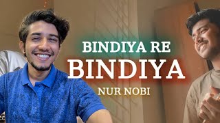 Bindiya Re Bindiya  NUR NOBI  Shilajit Reacts NurNobiofficial [upl. by Eustis]