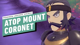 Pokemon Legends Arceus Walkthrough  Atop Mount Coronet [upl. by Gussie42]