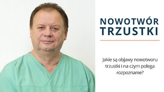 Jakie są objawy nowotworu trzustki i na czym polega rozpoznanie [upl. by Ashlie]