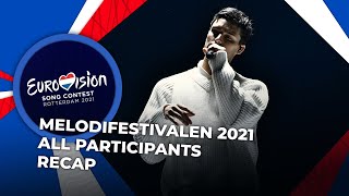 Melodifestivalen 2021 Sweden  All Participants  RECAP [upl. by Carmon]