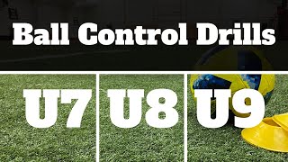 Ball Control Drills For U7 U8 amp U9 SoccerFootball 2021 [upl. by Yentuoc]