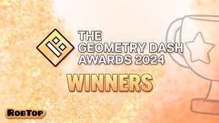 The Geometry Dash Awards 2024 Winners [upl. by Siravaj]