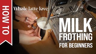 How To Milk Frothing for Beginners 5 Tips [upl. by Aindrea919]