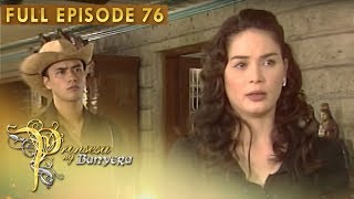 Full Episode 76  Prinsesa Ng Banyera [upl. by Idroj]