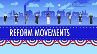 19th Century Reforms Crash Course US History 15 [upl. by Ayala]