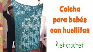 Colcha con huellas de piecitos en filet crochet para bebés  Tejiendo Perú [upl. by Ahswat431]