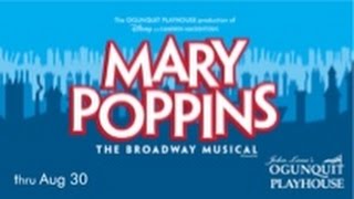 Disneys MARY POPPINS  Ogunquit Playhouse [upl. by Sneed]