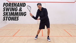 Squash tips Forehand swing amp skimming stones [upl. by Cosma]