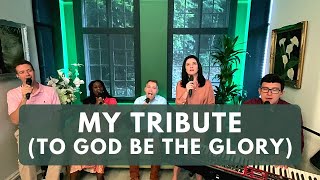 Vinesong  My Tribute To God be the Glory [upl. by Magdalena708]