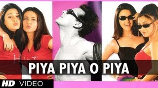 Piya Piya O Piya Full Song  Har Dil Jo Pyar Karega [upl. by Leirbma360]